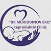 DR MUXIDDINOV EKO- репродуктивная клиника